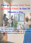 How to Reverse Tech Neck & Sitting Glutes in Just 10 Minutes a Day